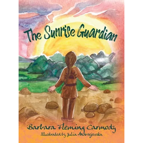 The Sunrise Guardian - Hardcover