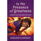 In the Presence of Greatness: Unleash Your True Power and Shine - Paperback