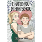 I Hated You in High School - Paperback