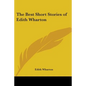 The Best Short Stories of Edith Wharton - Paperback