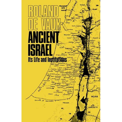 Ancient Israel, Its Life and Institution - Paperback