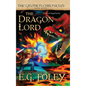 The Dragon Lord (The Gryphon Chronicles, Book 7) - Hardcover