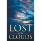 Lost in the Clouds - Paperback