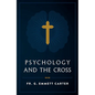 Psychology and the Cross - Paperback