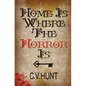 Home Is Where the Horror Is - Paperback