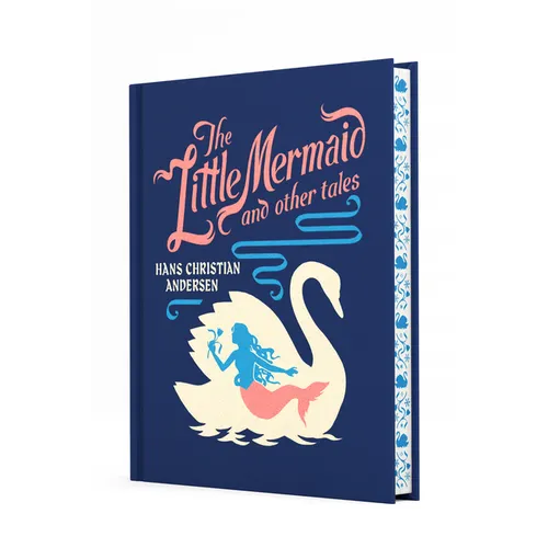 The Little Mermaid and Other Tales - Hardcover