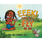 Eeek! There is a Fly on Me! - Hardcover