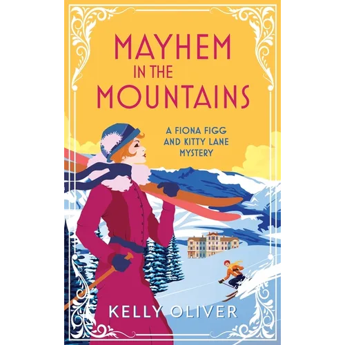 Mayhem in the Mountains - Hardcover