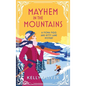 Mayhem in the Mountains - Hardcover