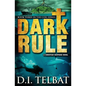 Dark Rule - Paperback