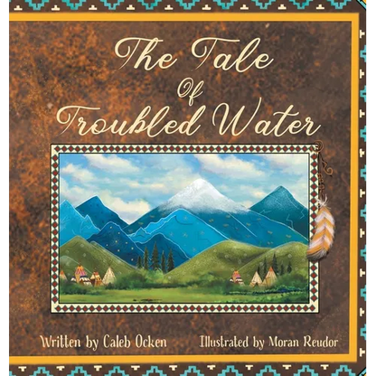 The Tale of Troubled Water - Hardcover