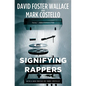 Signifying Rappers - Paperback