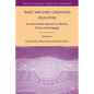 Race and Early Childhood Education: An International Approach to Identity, Politics, and Pedagogy - Hardcover