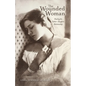 The Wounded Woman: Healing the Father-Daughter Relationship Volume 31 - Paperback