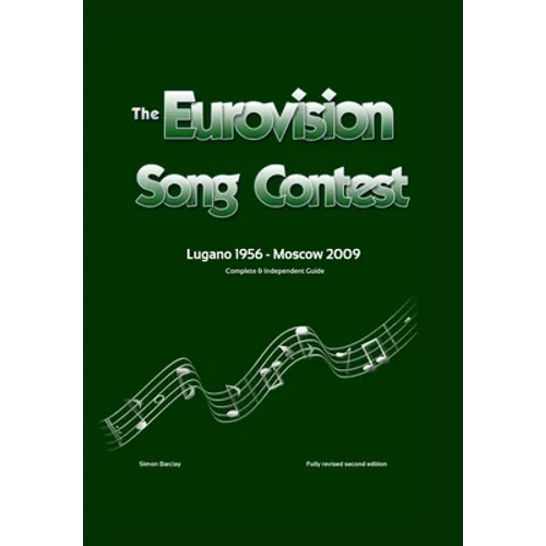 The Complete & Independent Guide to the Eurovision Song Contest 2009 - Hardcover