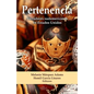 Pertenencia: Narradores sudamericanos en Estados Unidos - Paperback