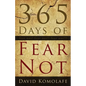 365 Days of Fear Not - Paperback