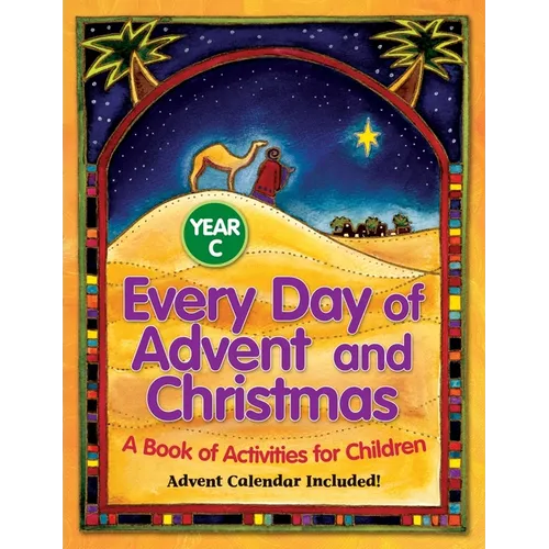 Every Day of Advent and Christmas, Year C: A Book of Activities for Children - Paperback