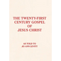 The Twenty-First-Century Gospel of Jesus Christ - Hardcover