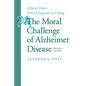 The Moral Challenge of Alzheimer Disease: Ethical Issues from Diagnosis to Dying - Paperback