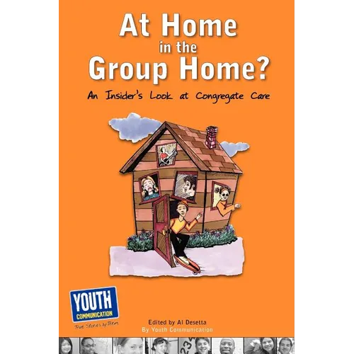 At Home in the Group Home?: An Insider's Look at Congregate Care - Paperback