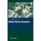Urban Forest Acoustics - Hardcover