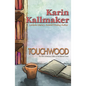 Touchwood - 30th Anniversary Edition - Paperback