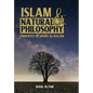Islam and Natural Philosophy: Principles of Daqīq al-Kalām - Hardcover