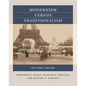 Modernism Versus Traditionalism: Art in Paris, 1888-1889 - Paperback
