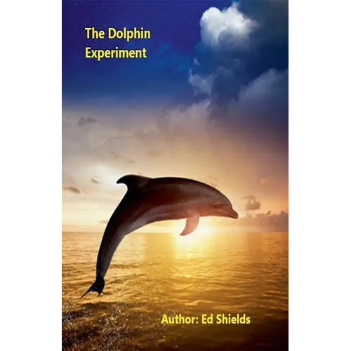 The Dolphin Experiment - Paperback