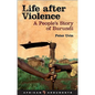 Life After Violence: A People's Story of Burundi - Paperback