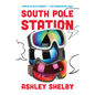 South Pole Station - Paperback