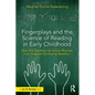 Fingerplays and the Science of Reading in Early Childhood: How the Tradition of Action Rhymes Can Support Emerging Readers - Paperback