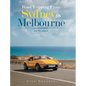 Road Tripping from Sydney to Melbourne: (In Six Days) - Hardcover