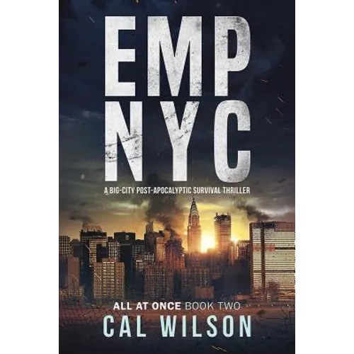 Emp NYC: A Big-City Post-Apocalyptic Survival Thriller - Paperback