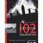 102 (Ceylon) Squadron: RAF Bomber Command Squadron Profiles - Paperback