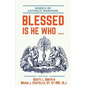Blessed Is He Who ...: Models of Catholic Manhood - Paperback