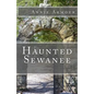 Haunted Sewanee - Paperback
