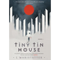 Tiny Tin House - Hardcover