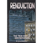 Renoviction: The True Cost of Gentrification - Paperback
