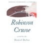 Robinson Crusoe (Original unabridged 1719 version): A novel by Daniel Defoe - Paperback