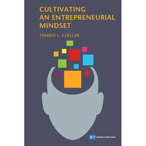 Cultivating an Entrepreneurial Mindset - Paperback