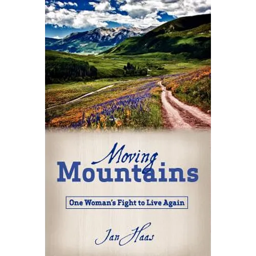 Moving Mountains - Paperback
