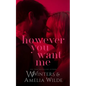 However You Want Me - Paperback