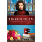 Tikkun Olam: Restoring What was Lost - Paperback