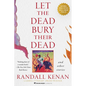 Let the Dead Bury Their Dead: And Other Stories - Paperback