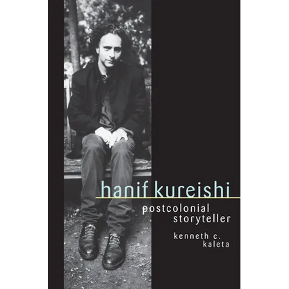 Hanif Kureishi: Postcolonial Storyteller - Paperback