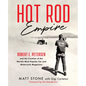 Hot Rod Empire: Robert E. Petersen and the Creation of the World's Most Popular Car and Motorcycle Magazines - Paperback