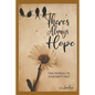 There's Always Hope: Find Yourself in Your Empty Nest - Paperback