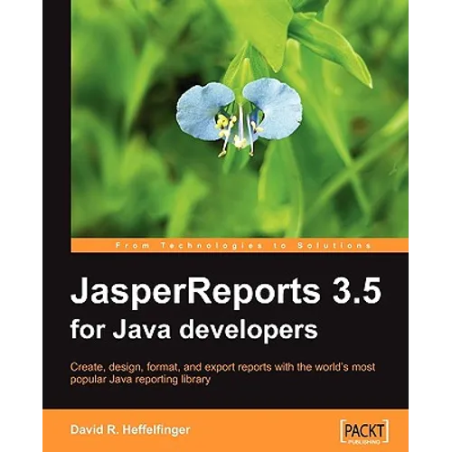 JasperReports 3.5 for Java Developers - Paperback